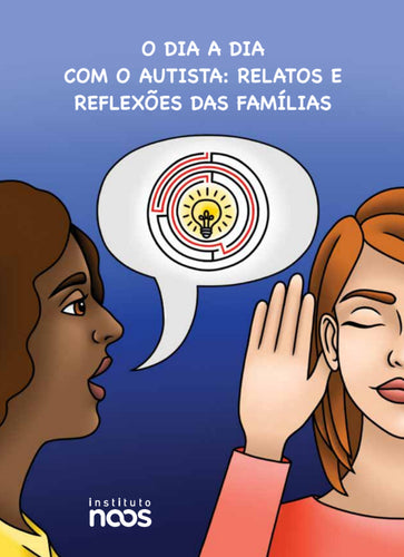 O Dia a Dia com o Autista: Relatos e Reflexões das Famílias (Lançamento)